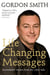 Life-Changing Messages - Remarkable Stories From The Other Side