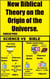 The New Biblical Theory on the Origin of the Universe