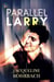 Parallel Larry