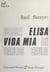 Sobre Elisa vida mia de Carlos Saura