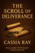 The Scroll of Deliverance - Seven Scrolls of Deliverance, #5