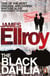 The Black Dahlia - The first book in the classic L.A. Quartet crime series