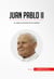 Juan Pablo II - Un papa al encuentro de los pueblos