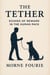 Tether - Morne Fourie's Personal Insight Series, #2