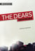 The Dears - Lost in the Plot