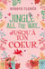 Jingle all the way... jusqu'à ton cœur