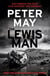 The Lewis Man - The much-anticipated sequel to the bestselling hit (The Lewis Thrillers Book 2)
