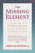 The Missing Element - Inspiring Compassion for the Human Condition