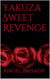 Yakuza Sweet Revenge - Yakuza Sweet Revenge, #1