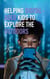 Helping Digital-Aged Kids To Explore The Outdoors