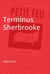 Terminus Sherbrooke - Nouvelle - Petit feu