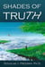 Shades of Truth