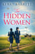 The Hidden Women - An inspirational historical novel about sisterhood