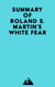 Summary of Roland S. Martin's White Fear