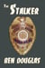 The Stalker - The Lanny Boone Series, #4