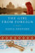 The Girl from Foreign - A Memoir