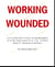Working Wounded - Limiting Employee Turnover through Management of Stress Associated with Critical Incidents among 911 Emergency Dispatchers