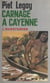 Carnage à Cayenne - Marche et crève