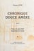 Chronique douce amère - Roman
