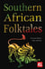 Southern African Folktales