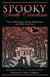 Spooky South Carolina - Tales of Hauntings, Strange Happenings, and Other Local Lore