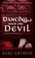 Dancing With The Devil - Number 1 in series