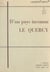 D'un pays inconnu, le Quercy - Du cœur des hérésies au bloc Aquitain : Limousin, Auvergne, Guyenne, Gascogne, Agenais, Rouergue, Albigeois, Toulousain, Quercy, Languedoc
