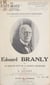 Édouard Branly - Ou La grande pitié de la science française. Centenaire de l'inventeur de la T. S. F.