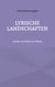 Lyrische Landschaften - Poesie und Prosa im Dialog