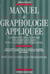 Manuel de graphologie appliquée