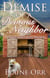 Demise of a Devious Neighbor - River's Edge Cozy Mystery Series, #2