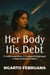 Her Body, His Debt