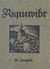 Riquewihr - Son histoire, ses institutions, ses monuments