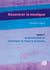 Recentrer la musique - Audiotactilité et ontologie de l’œuvre musicale : musique d’écriture, jazz, pop, rock