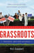 Grassroots - Politics . . . But Not as Usual