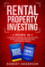 Rental Property Investing 2 Books In 1 Learn Simple Buying & Selling Strategies In Real Estate, Become Debt Free And Personal Finance
