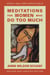 Meditations for Women Who Do Too Much - Revised Edition