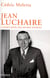 Jean Luchaire - l'enfant perdu des années sombres - L'enfant perdu des années sombres