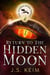 Return to the Hidden Moon - The Hidden Moon Series, #2