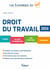 Les Essentiels du Sup : Droit du travail 2024 - Cours - QCM - Exercices - Corrigés