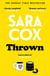 Thrown - The glorious feel-good Sunday Times Bestseller of love, friendship and pottery