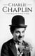 Charlie Chaplin: A Life from Beginning to End - Biographies of Actors