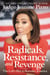 Radicals, Resistance, and Revenge - The Left's Plot to Remake America