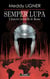 Semper Lupa - L'histoire éternelle de Rome