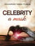 Celebrity: A Mask - God Loves You, #3