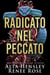 Radicato nel peccato - I peccati di Chicago, #2