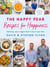 The Happy Pear: Recipes for Happiness - A delicious, easy vegetarian cookbook with healthy recipes for the whole family