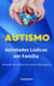 Autismo Atividades Lúdicas em Família