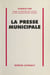La Presse municipale