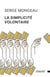 La simplicité volontaire